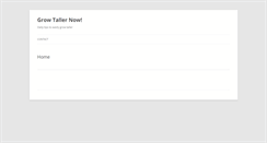Desktop Screenshot of nowgrowtaller.com